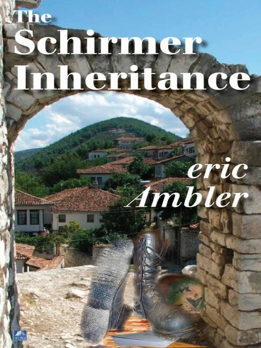 Title details for The Schirmer Inheritance by Eric Ambler - Available